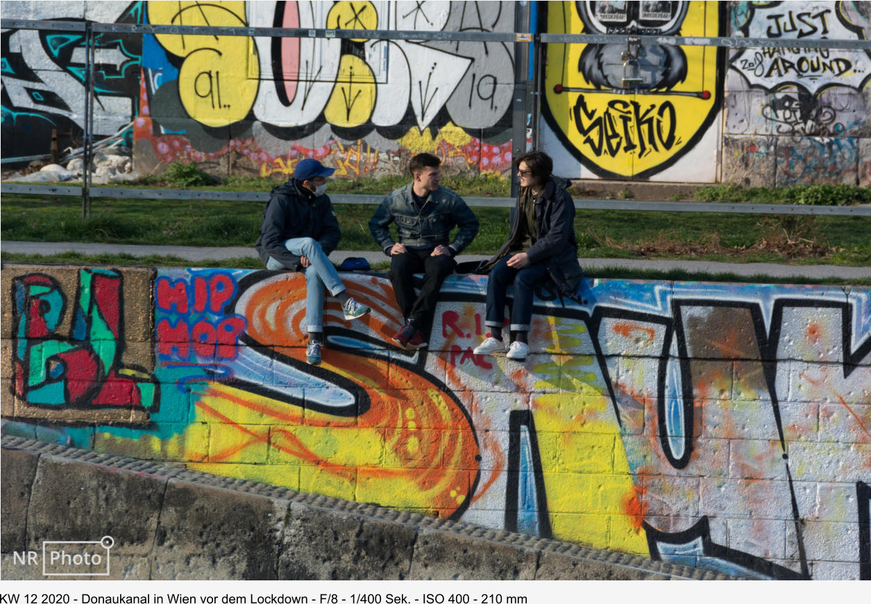 KW 12 2020 - Donaukanal in Wien vor dem Lockdown - F/8 - 1/400 Sek. - ISO 400 - 210 mm