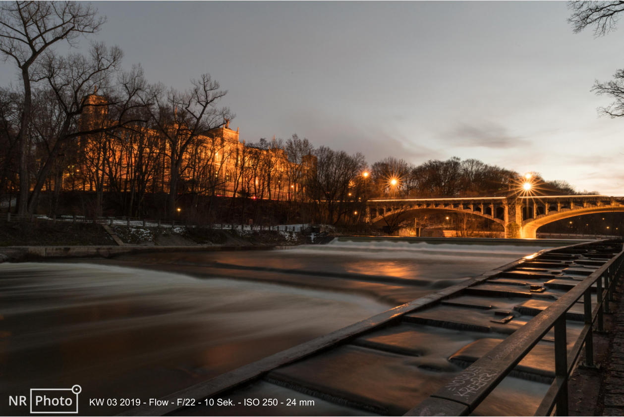 KW 03 2019 - Flow - F/22 - 10 Sek. - ISO 250 - 24 mm