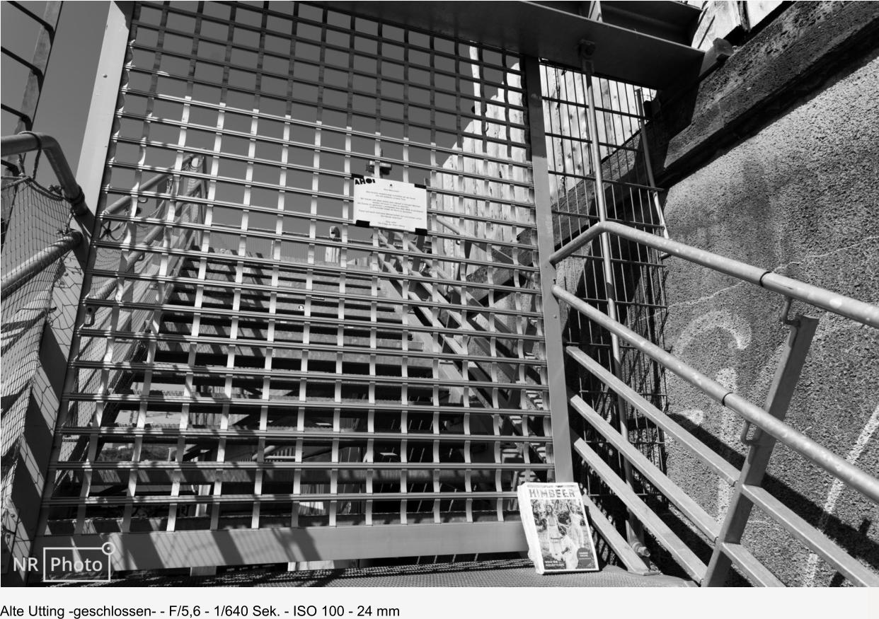 Alte Utting -geschlossen- - F/5,6 - 1/640 Sek. - ISO 100 - 24 mm