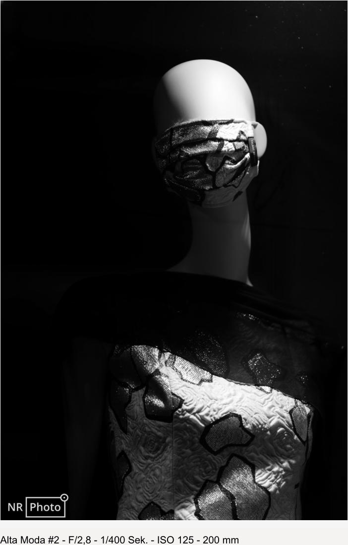Alta Moda #2 - F/2,8 - 1/400 Sek. - ISO 125 - 200 mm